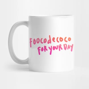 foocodecoco ForYourDay by.piknikpiknik (Gradient Colour Version) Mug